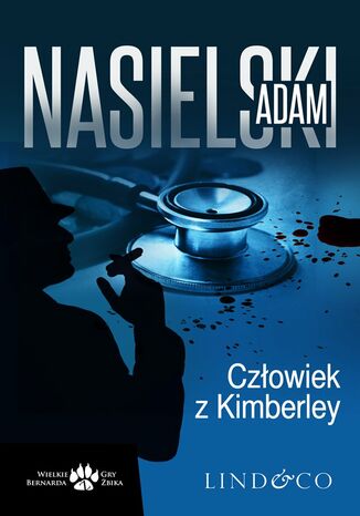 Człowiek z Kimberley. Inspektor Bernard Żbik
