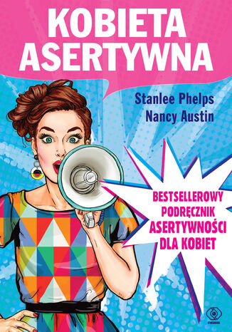 Kobieta asertywna Stanlee Phelps, Nancy Austin - okadka ebooka