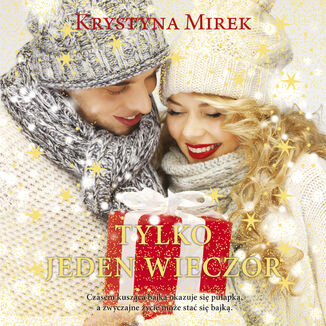 Tylko jeden wieczr Krystyna Mirek - okadka audiobooka MP3