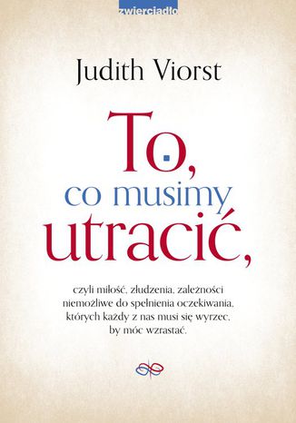 To, co musimy utracić