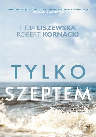 Tylko szeptem Lidia Liszewska, Robert Kornacki - okładka audiobooks CD