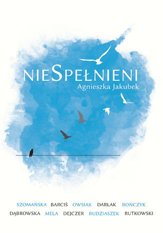 nieSpenieni Agnieszka Jakubek - okadka ebooka