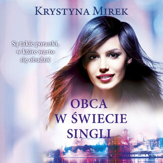 Obca w wiecie singli Krystyna Mirek - okadka audiobooka MP3