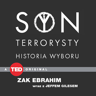 Syn terrorysty. Historia wyboru (TED Books) Zak Ebrahim, Jeff Giles - okadka audiobooks CD