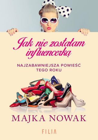 Okładka: Jak nie zostałam influencerką