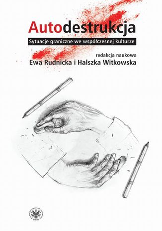 Autodestrukcja Ewa Rudnicka, Halszka Witkowska - okadka audiobooka MP3