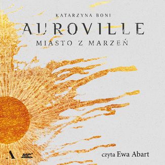 Auroville. Miasto z marzeń Katarzyna Boni - okładka audiobooks CD