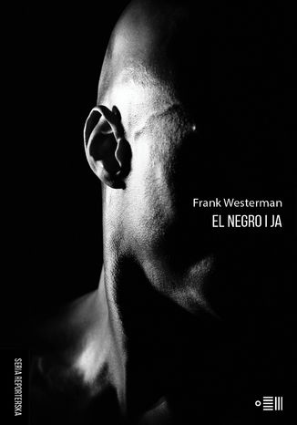 El Negro i ja Frank Westerman - okadka ebooka