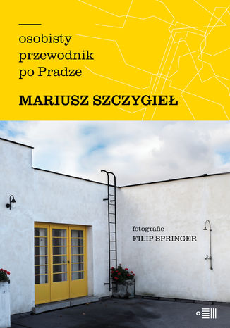 Osobisty przewodnik po Pradze Mariusz Szczygieł - okładka audiobooka MP3