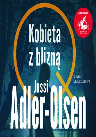 Kobieta z blizną Jussi Adler-Olsen - okładka audiobooka MP3