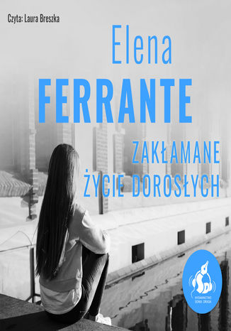 Zakamane ycie dorosych Elena Ferrante - okadka audiobooks CD