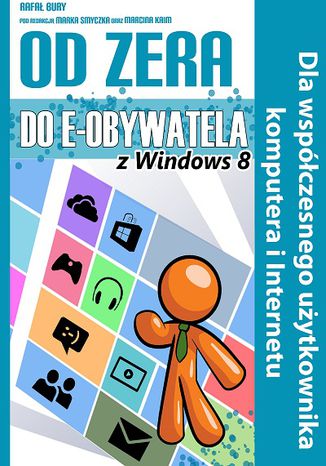 Od zera do e-obywatela z Windowsem 8 Rafał Bury - okładka audiobooks CD