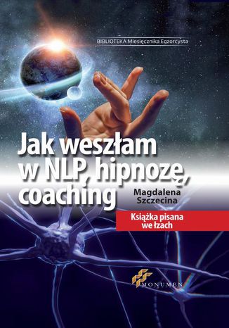 Okładka: Jak weszłam w NLP, hipnozę, coaching