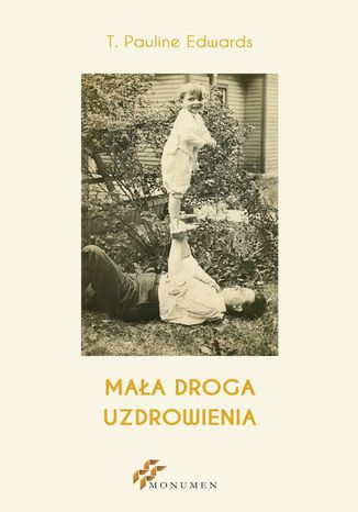 Okładka: Mała droga uzdrowienia