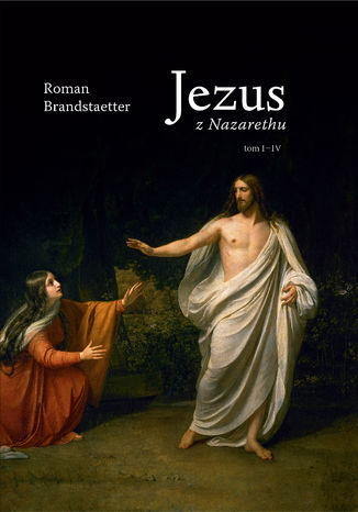 Jezus z Nazarethu Roman Brandstaetter - okadka ebooka