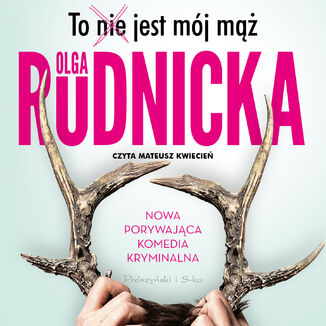 To nie jest mj m Olga Rudnicka - okadka audiobooka MP3