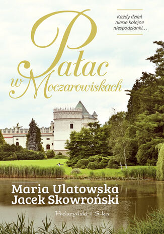 Paac w Moczarowiskach Jacek Skowroski, Maria Ulatowska - okadka audiobooks CD