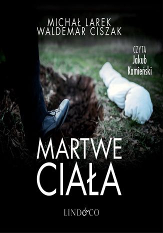 Martwe ciaa Micha Larek, Waldemar Ciszak - okadka ebooka