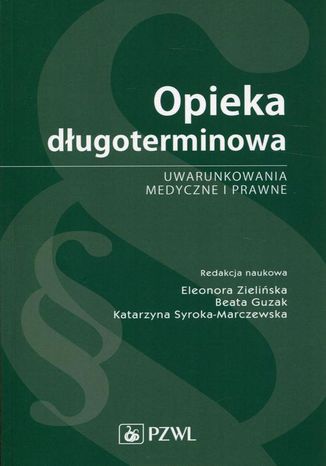 Opieka dugoterminowa Eleonora Zieliska, Beata Guzak, Katarzyna Syroka-Marczewska - okadka audiobooka MP3