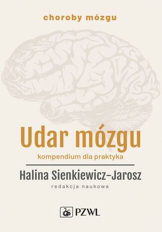 Udar mózgu. Kompendium dla praktyka