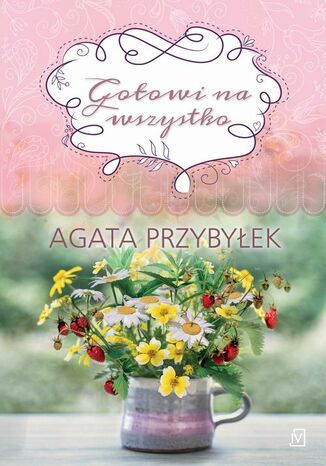 Gotowi na wszystko Agata Przybyłek - okładka audiobooka MP3