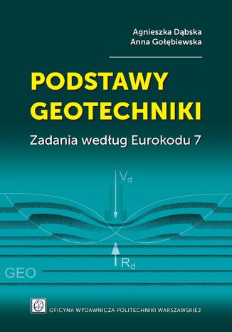 Podstawy geotechniki. Zadania według Eurokodu 7 Agnieszka Dąbska - okładka audiobooka MP3