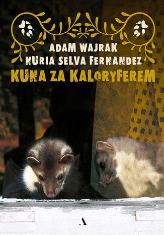 Kuna za kaloryferem Adam Wajrak, Selva Fernandez Nuria - okadka audiobooks CD