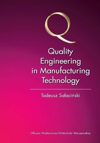 Quality Engineering in Manufacturing Technology Tadeusz Saaciski - okadka audiobooka MP3