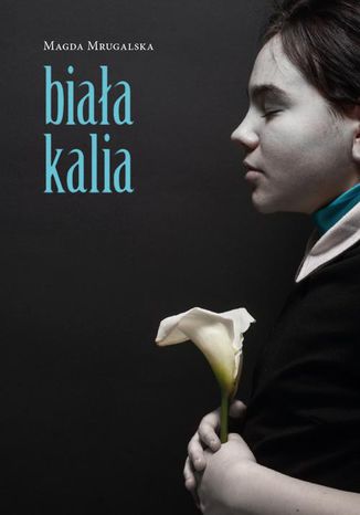 Biaa kalia Magdalena Mrugalska-Banaszak - okadka ebooka