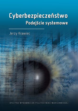 Cyberbezpieczestwo. Podejcie systemowe Jerzy Krawiec - okadka audiobooks CD