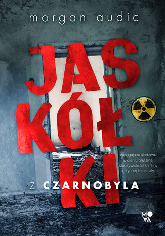 Okładka książki Jaskółki z Czarnobyla