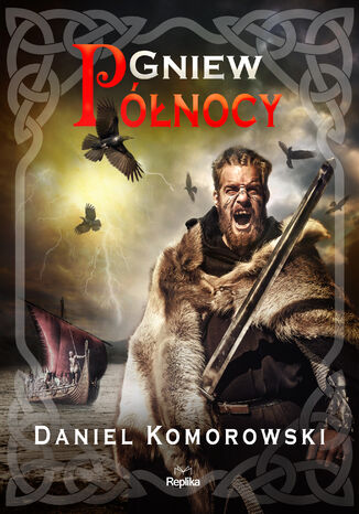 Furia wikingów (Tom 2). Gniew Północy Daniel Komorowski - okładka audiobooks CD