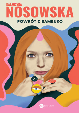 Powrt z Bambuko Katarzyna Nosowska - okadka audiobooka MP3