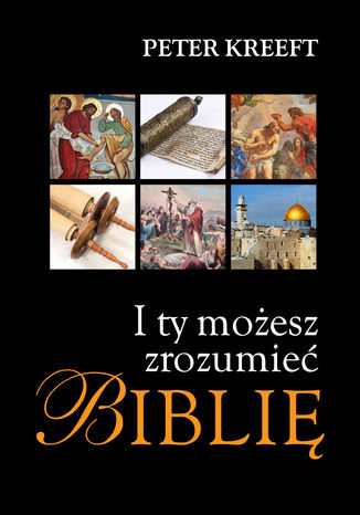 I Ty moesz zrozumie Bibli Peter Kreeft - okadka audiobooks CD