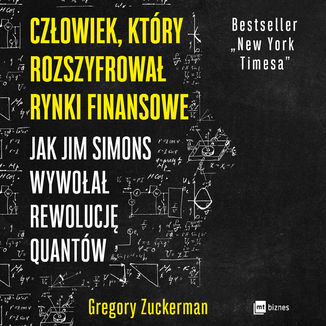 Człowiek, który rozszyfrował rynki finansowe Gregory Zuckerman - okładka audiobooks CD