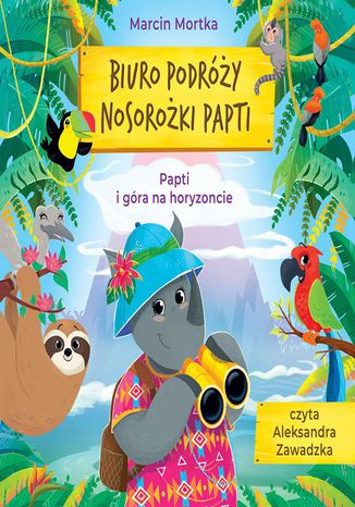 Biuro podry nosoroki. Papti i gra na horyzoncie Marcin Mortka - okadka audiobooks CD