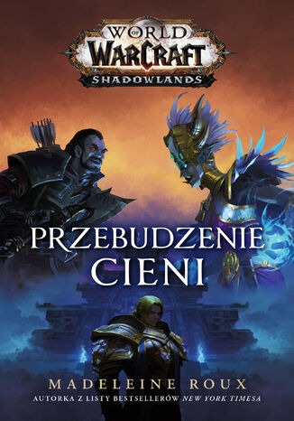 World of Warcraft: Przebudzenie cieni