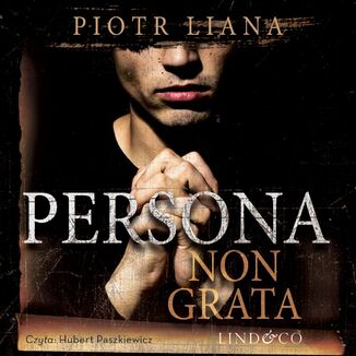 Persona non grata Piotr Liana - okadka audiobooka MP3