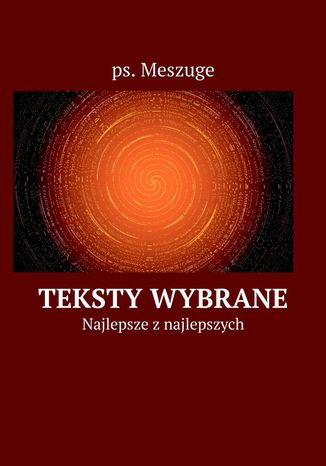 Teksty wybrane. Najlepsze z najlepszych