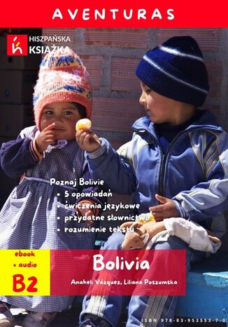Aventuras. Bolivia Anaheli Vazquez, Liliana Poszumska - okadka ksiki