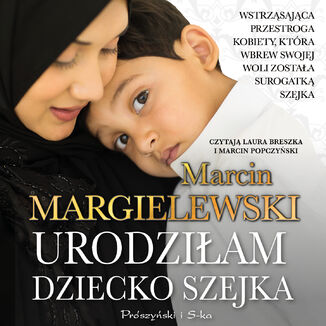 Urodziam dziecko szejka Marcin Margielewski - okadka audiobooka MP3