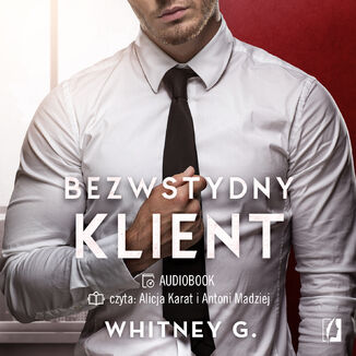 Okładka: Bezwstydny klient. Intensywne doznania. Tom 3