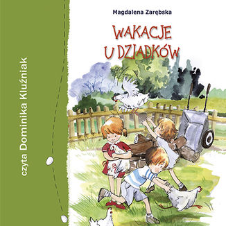 Wakacje u dziadkw Magdalena Zarbska - okadka audiobooks CD