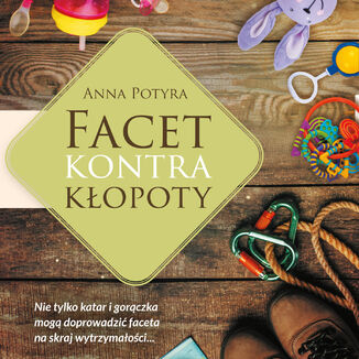 Facet kontra kopoty Anna Potyra - okadka audiobooka MP3