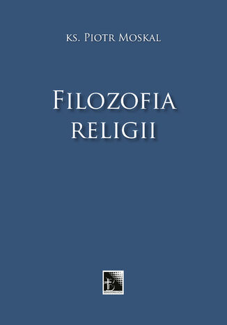 Filozofia religii Ks. Piotr Moskal - okładka ebooka
