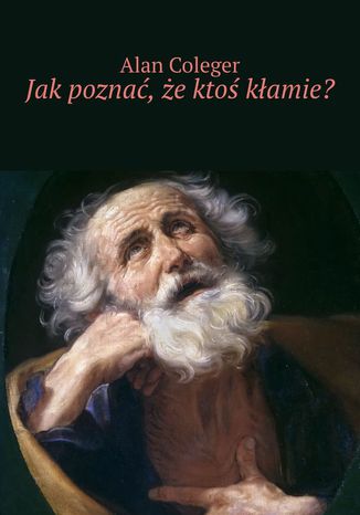 Jak poznać, że ktoś kłamie?