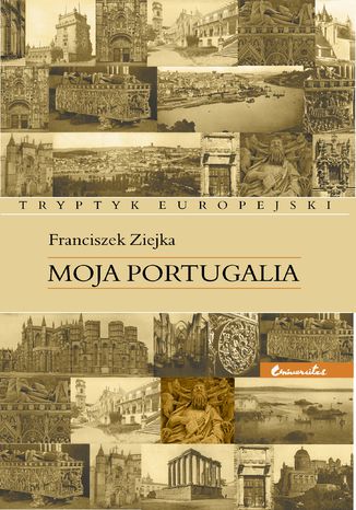 Moja Portugalia Franciszek Ziejka - okadka ebooka