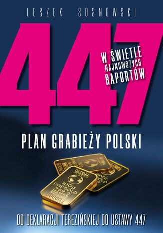 447 Plan grabiey Polski. Od deklaracji tereziskiej do ustawy 447 Leszek Sosnowski - okadka audiobooka MP3
