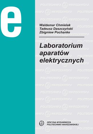 Laboratorium aparatw elektrycznych Zbigniew Pochanke, Waldemar Chmielak, Tadeusz Daszczyski - okadka ebooka