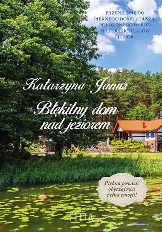 Bkitny dom nad jeziorem Katarzyna Janus - okadka ebooka
